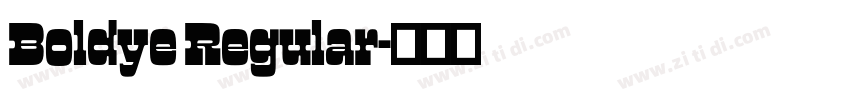 Boldye Regular字体转换